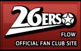 FLOW OFFICIAL FAN CLUB 26ers